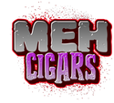 Meh Cigars
